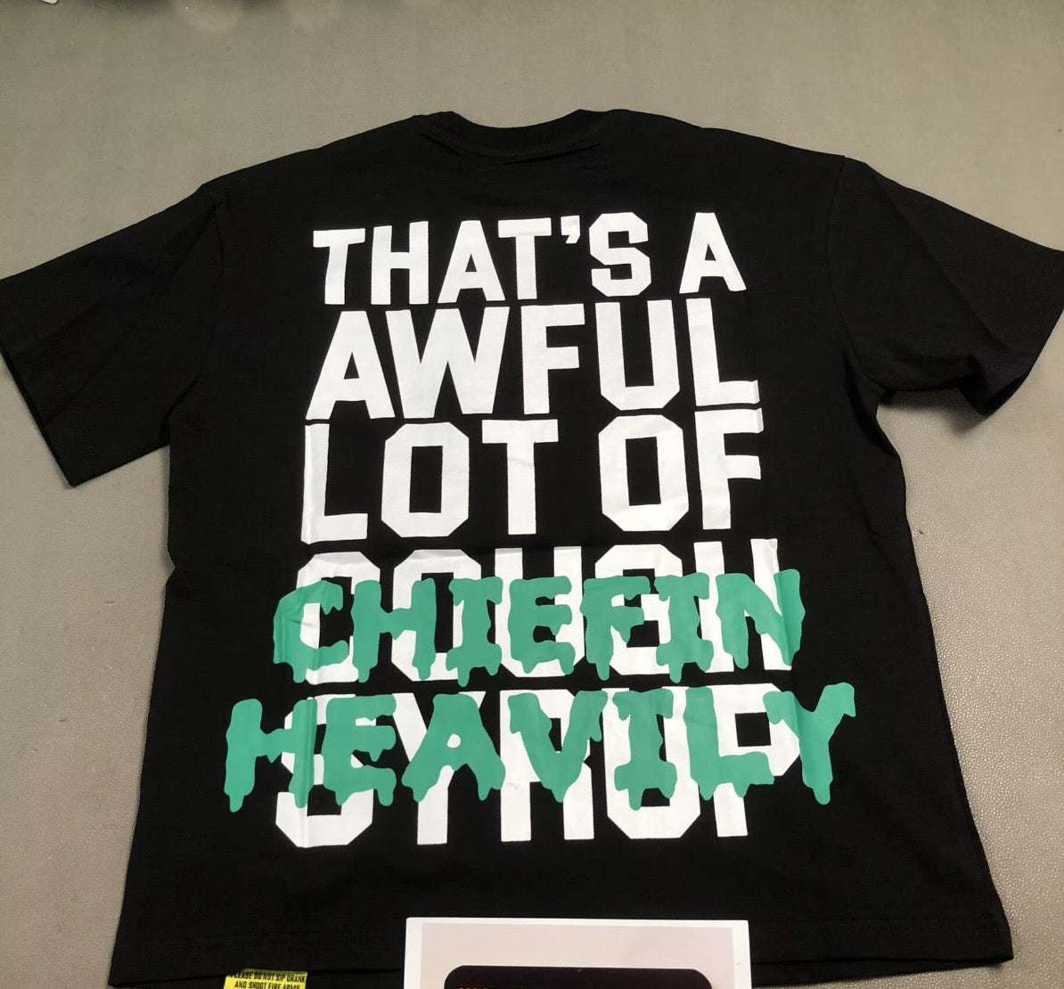 Other Thats a awful lot of cough syrup tshirt